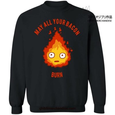 Calcifer - May All Your Bacon Burn Sweatshirt Black / S