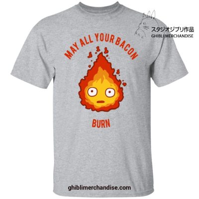 Calcifer - May All Your Bacon Burn T-Shirt Gray / S